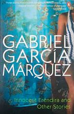 Innocent Erendira and Other Stories