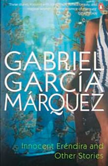 Innocent Erendira and Other Stories