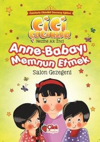 Anne - Babayı Memnun Etmek / Cici Çocuklar 5