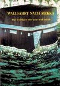 Wallfahrt Nach Mekka (A. v. Denffer)