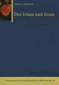 Der Islam und Jesus (A. v. Denffer)