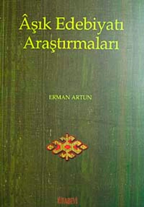 Aşık Edebiyatı Araştırmaları / Erman Artun