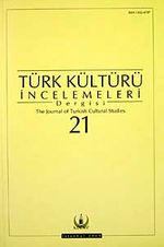 Türk Kültürü İncelemeleri Dergisi 21 / 2009 Güz/Autumn
