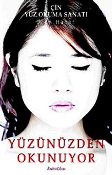 Yüzünüzden Okunuyor & Çin Yüz Okuma Sanatı
