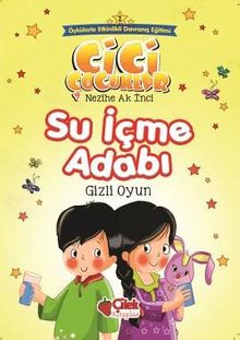 Su İçme Adabı / Cici Çocuklar 2