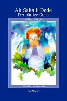 Der Bärtige Greis / Ak Sakalli Dede