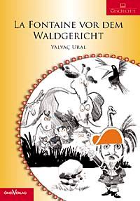 La Fontaine vor dem Waldgericht