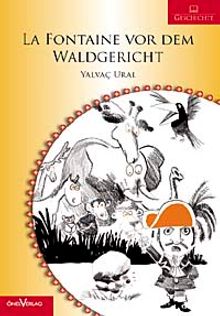 La Fontaine vor dem Waldgericht