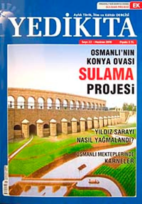 Yedikıta Aylık Tarih, İlim ve Kültür Dergisi Sayı:22 Haziran 2010