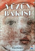 Yüzün Bakışı