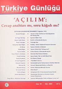 Türkiye Günlüğü Üç Aylık Fikir ve Kültür Dergisi Sayı:99 Güz 2009