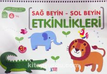 Sağ Beyin Sol Beyin Etkinlikleri - 4 Yaş - Elif Konar Özkan