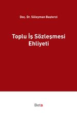 Toplu İş Sözleşmesi Ehliyeti