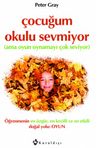 &Ccedil;ocuğum Okulu Sevmiyor