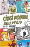 &Ccedil;izgi Roman Senaryosu