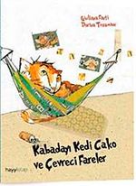 Kabadayı Kedi Cako ve Çevreci Fareler
