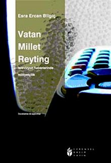 Vatan Millet Reyting & Televizyon Haberlerinde Milliyetçilik