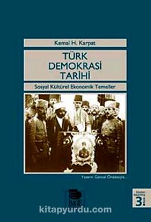Türk Demokrasi Tarihi & Sosyal Kültürel Ekonomik Temeller