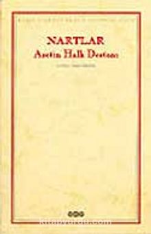 Nartlar / Asetin Halk Destanı - Anonim