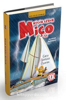 Küçük Cesur Miço  ile Amerika’dan  Okyanusya’ya 2 - Sara Gürbüz Özeren
