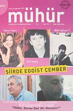 Mühür İki Aylık Şiir ve Edebiyat Dergisi Yıl:6 Sayı:30 Haziran-Ağustos 2010