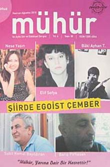 Mühür İki Aylık Şiir ve Edebiyat Dergisi Yıl:6 Sayı:30 Haziran-Ağustos 2010