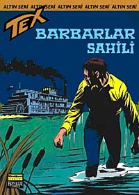 Altın Tex Sayı:85 Barbarlar Sahili