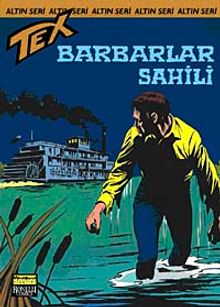 Altın Tex Sayı:85 Barbarlar Sahili