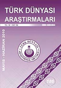Türk Dünyası Araştırmaları Vakfı Tarih Dergisi Mayıs-Haziran 2010:186