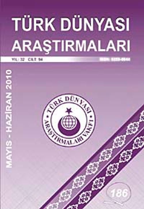 Türk Dünyası Araştırmaları Vakfı Tarih Dergisi Mayıs-Haziran 2010:186