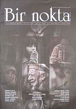 Bir Nokta / Aylık Edebiyat Dergisi / Yıl: 10 / Sayı:102 Temmuz 2010