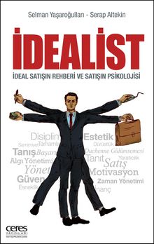 İdealist & İdeal Satışın Rehberi ve Satışın Psikolojisi - Selman Yaşaroğulları