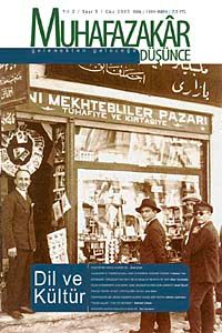 Muhafazakar Düşünce / Yıl:2 Sayı:5 / -Güz 2005