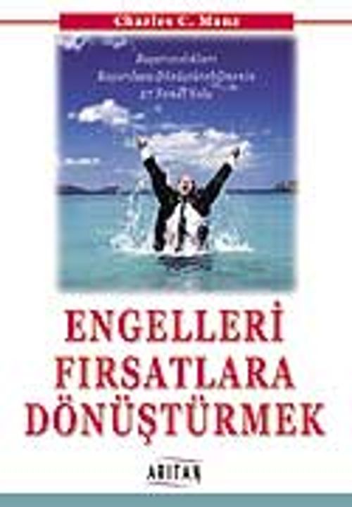 Engelleri Fırsatlara Dönüştürmek