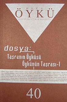 Yıl :7 Sayı:40 Ağustos-Eylül 2010 Hece Öykü İki Aylık Öykü Dergisi