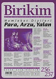 Birikim / Sayı:256-257  Yıl: 2010 / Aylık Sosyalist Kültür Dergisi