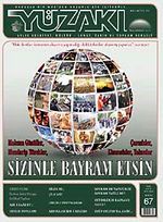 Yüzakı Aylık Edebiyat, Kültür, Sanat, Tarih ve Toplum Dergisi/Sayı:67 Eylül 2010
