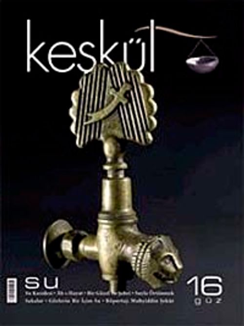 Keşkül Sayı:16 / Su