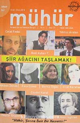 Mühür İki Aylık Şiir ve Edebiyat Dergisi Yıl:6 Sayı:31 Eylül-Ekim 2010