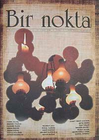 Bir Nokta / Aylık Edebiyat Dergisi / Yıl: 10 / Sayı:104 Eylül 2010