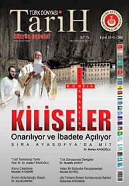 Türk Dünyası Araştırmaları Vakfı Tarih Dergisi Eylül 2010 / Sayı: 285