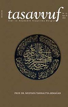 Sayı:25 Yıl:11 2010 Tasavvuf İlmi ve Akademik Araştırma Dergisi Prof. Dr. Mustafa Tahralı'ya Armağan