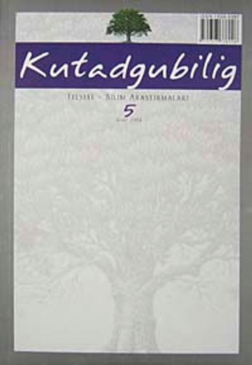 Kutadgubilig Felsefe-Bilim Araştırmaları Dergisi Sayı 5 Mart 2004