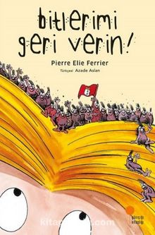 Bitlerimi Geri Verin! - Pierre Elie Ferrier