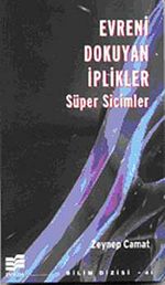 Evreni Dokuyan İplikler & Süper Sicimler