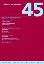 Felsefe Tartışmaları 45