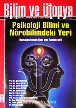 Bilim ve Ütopya Aylık Bilim, Kültür ve Politika Dergisi / Mart 2011/ Sayı:201