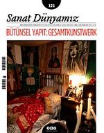 Sanat Dünyamız İki Aylık Kültür ve Sanat Dergisi Sayı:121 Mart - Nisan 2011