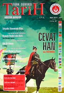 Türk Dünyası Araştırmaları Vakfı Tarih Dergisi Mart 2011 / Sayı:291