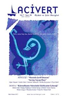 Lacivert Öykü ve Şiir Dergisi Yıl:7 Sayı:38 Mart-Nisan 2011